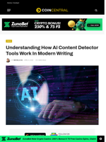 Understanding How AI Content Detector Tools Work In Modern Writing - CoinCentral