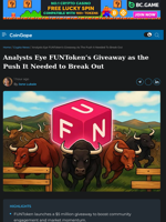 Analysts Eye FUNToken’s Giveaway as the Push It Needed to Break Out