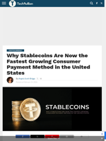 Why Stablecoins Are Now the Fastest Growing Consumer Payment Method in the United States - TechBullion