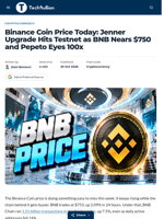 Binance Coin Price Today: Jenner Upgrade Hits Testnet as BNB Nears $750 and Pepeto Eyes 100x - TechBullion