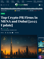 Top Crypto PR Firms in MENA and Dubai [2025 Update] - Crypto Daily
