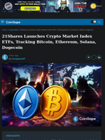 21Shares Launches Crypto Market Index ETFs, Tracking Bitcoin