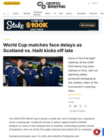 World Cup matches face delays as Scotland vs. Haiti kicks off late
