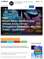 Crypto News: Retailers And Whales Are In A Major Divergence, And Here's Why This Is Bad - Santiment | Live Bitcoin News