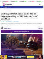 UK Moves Toward ‘No Gain, No Loss’ Tax Rule for DeFi Lending