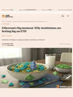 Ethereum's big moment: Why institutions are betting big on ETH - AMBCrypto