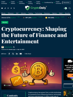 Cryptocurrency: Shaping the Future of Finance and Entertainment - Crypto Daily