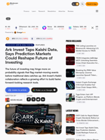 Ark Invest Taps Kalshi Data, Says Prediction Markets Could Reshape Future of Investing