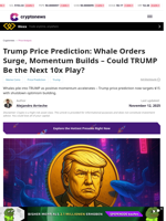 Trump Price Prediction: Whale Orders Surge, Momentum Builds – Could TRUMP Be the Next 10x Play?