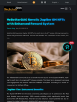 VeBetterDAO Unveils Jupiter GM NFTs with Enhanced Reward System - Blockchain.News