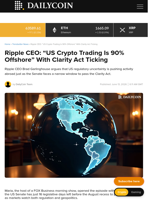 Ripple CEO: "US Crypto Trading Is 90% Offshore" With Clarity Act Ticking - DailyCoin