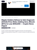Ripple Holders Refuse to Sell, Dogecoin (DOGE) Price Risks Adding Zero, Bitcoin (BTC) to Lose $100,000 — Crypto News Digest - U.Today