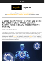 7 Large-Cap Cryptos + 7 Small-Cap Gems for October 2025: Where Ozak AI's $3.60M Raise at $0.012 Meets Bitcoin's Stability