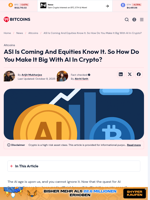 ASI Is Coming And Equities Know It. So How Do You Make It
Big With AI In Crypto?