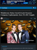 Winklevoss Twins Unveil Zcash Treasury Company Cypherpunk
