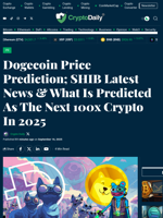 Dogecoin Price Prediction; SHIB Latest News & What Is Predicted As The Next 100x Crypto In 2025 - Crypto Daily