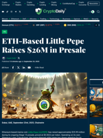 ETH-Based Little Pepe Raises $26M in Presale - Crypto Daily