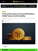Pi Coin Price Eyes $0.53 as Whale Buys 350M Tokens Amid Volatility - CoinCentral