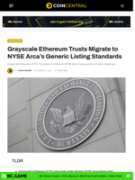 Grayscale Ethereum Trusts Migrate to NYSE Arca’s Generic Listing Standards