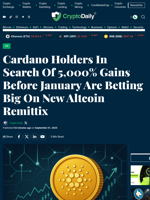Cardano Holders In Search Of 5,000% Gains Before January Are Betting Big On New Altcoin Remittix - Crypto Daily