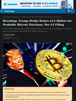 Trump Media Raises $12 Billion for Probable Bitcoin Purchase, Per Latest Filing