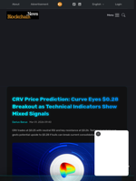 CRV Price Prediction: Curve Eyes $0.28 Breakout as Technical Indicators Show Mixed Signals - Blockchain.News