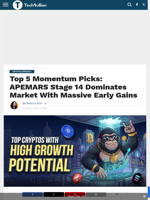 Top 5 Momentum Picks: APEMARS Stage 14 Dominates Market With Massive Early Gains - TechBullion