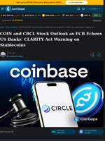 COIN and CRCL Stock Outlook as ECB Echoes US Banks' CLARITY Act Warning on Stablecoins