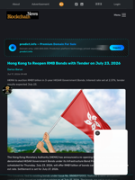 Hong Kong to Reopen RMB Bonds with Tender on July 23, 2026 - Blockchain.News