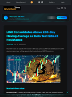 LINK Consolidates Above 200-Day Moving Average as Bulls Test $23.73 Resistance - Blockchain.News