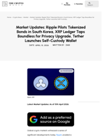 Market Updates: Ripple Pilots Tokenized Bonds in South Korea, XRP Ledger Taps Boundless for Privacy Upgrade, Tether Launches Self-Custody Wallet
