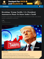 Breaking: Trump Tariffs: U.S. President Plans To Raise India’s Tariff