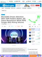 BlockDAG Draws Attention With 50M Holders Battle; SEI Gains Momentum While PEPE Surges With Rising Volume