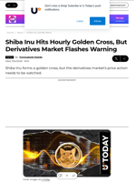 Shiba Inu Hits Hourly Golden Cross, But Derivatives Market Flashes Warning - U.Today