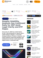 Despite Volatility, Analysts See Continued Rally for XRP Amid Legal Clarity and ETF Hopes – Markets and Prices Bitcoin News