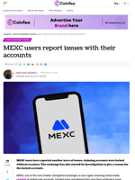 MEXC users report issues with their accounts - Coinfea