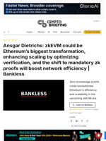 Ansgar Dietrichs: zkEVM could be Ethereum's biggest transformation, enhancing scaling by optimizing verification, and the shift to mandatory zk proofs will boost network efficiency | Bankless