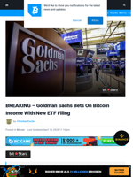 BREAKING - Goldman Sachs Bets On Bitcoin Income With New ETF Filing
