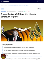 Trump-Backed WLF Buys $1M More in Ethereum: Reports