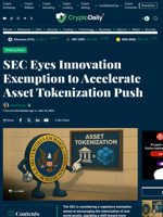 SEC Eyes Innovation Exemption to Accelerate Asset Tokenization Push - Crypto Daily