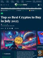Top 10 Best Cryptos to Buy in July 2025 - Crypto Daily
