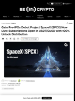 Gate Pre-IPOs Debut Project SpaceX (SPCX) Now Live