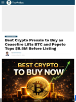 Best Crypto Presale to Buy as Ceasefire Lifts BTC and Pepeto Tops $8.8M Before Listing - TechBullion