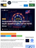 Grayscale Launches First U.S. Multi-Asset Crypto ETF on NYSE Arca | Live Bitcoin News