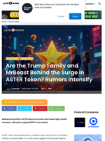 Are the Trump Family and MrBeast Behind the Surge in ASTER Token? Rumors Intensify | Live Bitcoin News