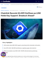 Chainlink Records $2.45M Outflows as LINK Holds Key Support: Breakout Ahead?