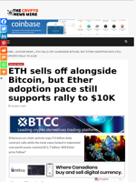 ETH sells off alongside Bitcoin, but Ether adoption pace still supports rally to $10K - The Crypto News Wire