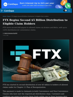 FTX Begins Second $5 Billion Distribution to Eligible Claim Holders