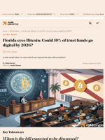 Florida eyes Bitcoin: Could 10% of trust funds go digital by 2026? - AMBCrypto