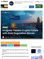 Uruguay Powers Crypto Future with Bold Regulation Moves | Live Bitcoin News